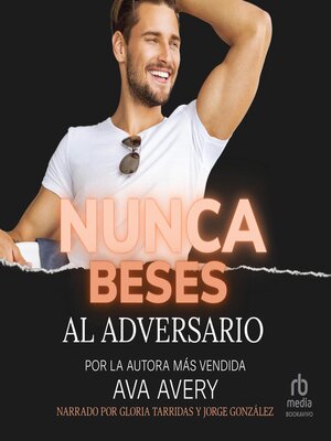 cover image of Nunca beses al adversario (Don't Kiss the Adversary)